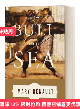 英文原版 The Bull from the Sea A Novel 海里来的公牛 传说中雅典国王Theseus忒休斯的余生 历史小说 Mary Renault 英文版 进口
