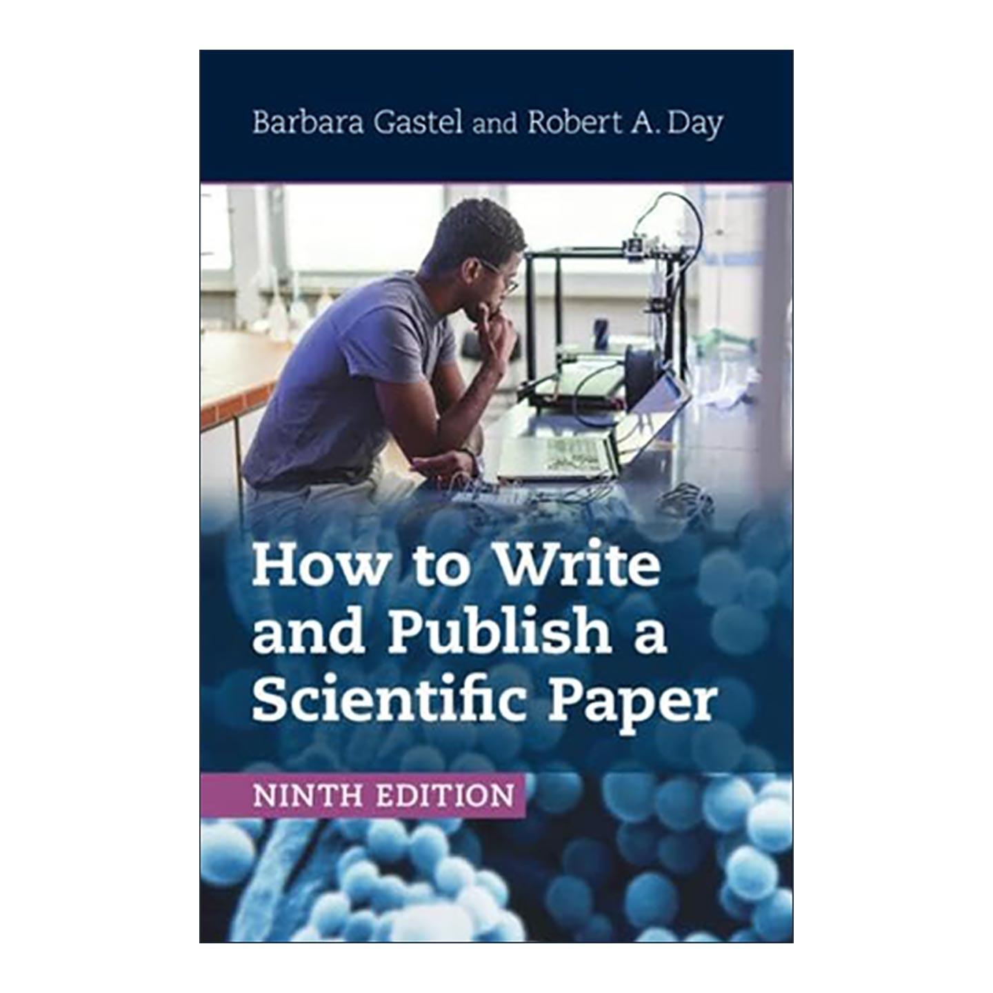 英文原版 How to Write and Publish a Scientific Paper 如何撰写和发表科技论文 第9版 英文版 进口英语原版书籍