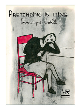 Pretending is Lying 假装就是撒谎 女性漫画小说 Dominique Goblet进口原版英文书籍