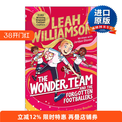 英文原版 The Wonder Team And the Forgotten Footballers 奇迹之队和被遗忘的足球运动员 儿童章节桥梁书 进口英语原版书籍