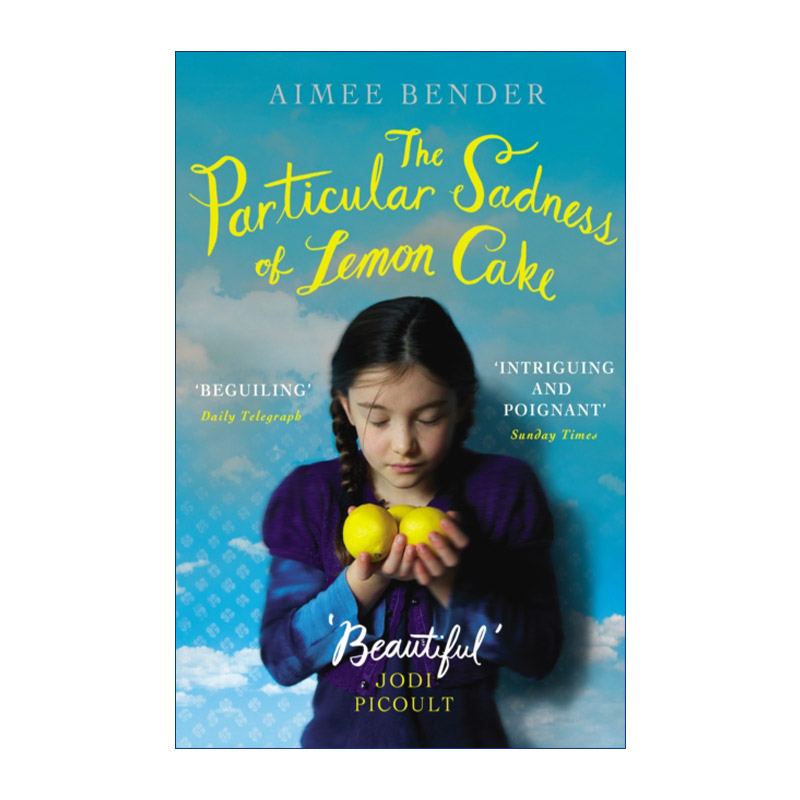 英文原版 The Particular Sadness of Lemon Cake 柠檬蛋糕的特种忧伤 艾梅?本德 美国图书馆协会大奖 英文版 进口英语原版书籍