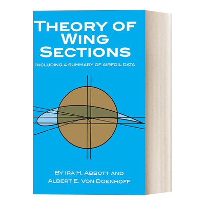 英文原版 Theory of Wing Sections Including a Summary of Airfoil Data 机翼截面理论 包括翼型数据摘要 英文版 进口英语书籍