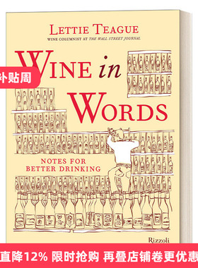 英文原版 Wine in Words Notes for Better Drinking 和你聊聊葡萄酒 精装品鉴笔记 Lettie Teague莱蒂 蒂格 英文版 进口英语书籍