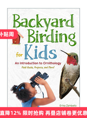 英文原版 Backyard Birding for Kids 儿童后院观鸟指南 鸟类学入门科普百科 Erika Zambello 英文版 进口英语原版书籍