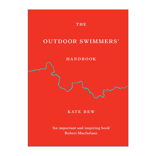 The Outdoor Swimmers' Handbook 户外游泳手册 野外游泳指南进口原版英文书籍