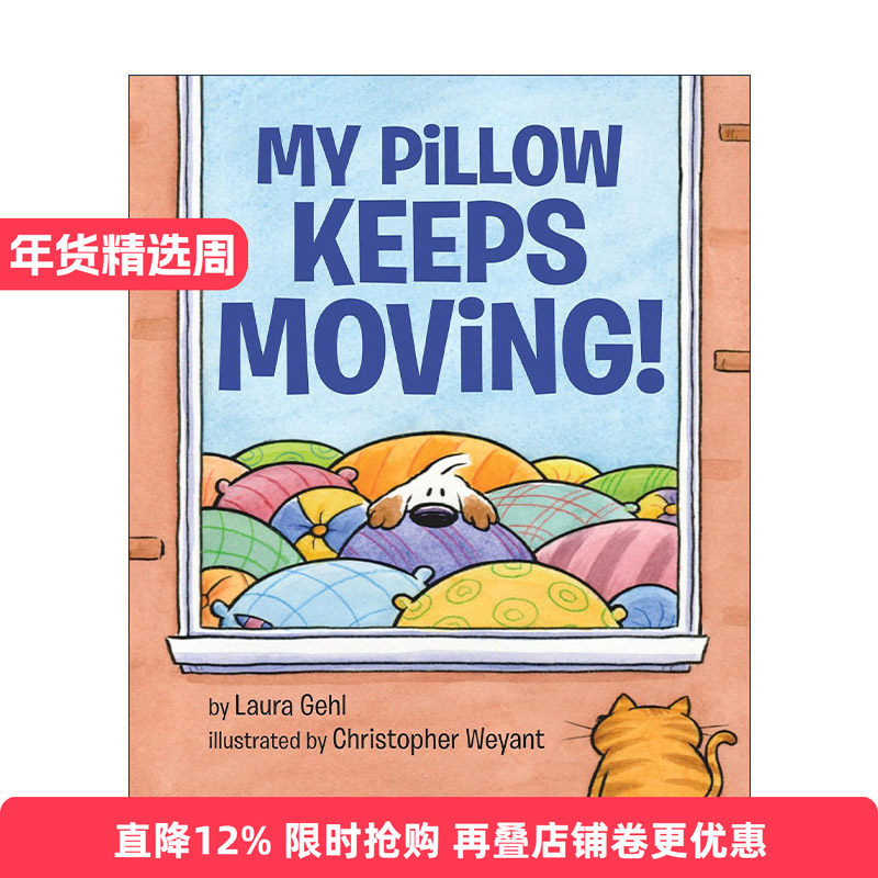英文原版 My Pillow Keeps Moving 我的枕头一直在动 儿童精装绘本 Laura Gehl 英文版 进口英语原版书籍