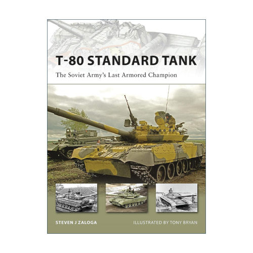 英文原版 T-80 Standard Tank 苏联T-80坦克 先锋武器系列 英文版 进口英语原版书籍