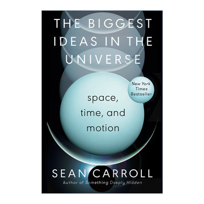 英文原版 The Biggest Ideas in the Universe 宇宙中的想法 空间 时间和运动 Sean Carroll 精装 英文版 进口英语原版书籍