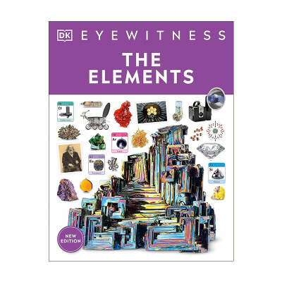 英文原版 DK Eyewitness The Elements 目击者系列 元素 儿童科普百科 英文版 进口英语原版书籍