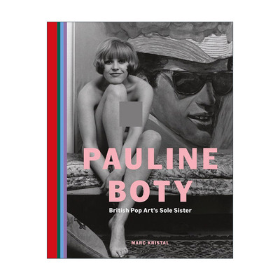 英文原版 Pauline Boty British Pop Art's Sole Sister 保利娜·伯蒂 英国波普艺术运动的女神 英文版 进口英语原版书籍