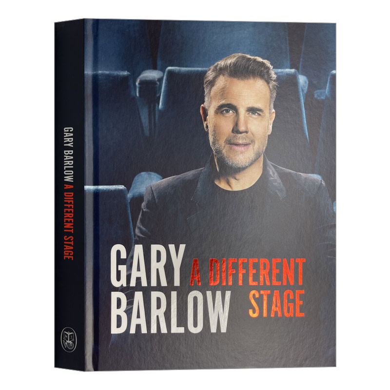 英文原版 A Different Stage接招合唱团Take That主唱盖瑞·巴洛 Gary Barlow自传精装英文版进口英语原版书籍-封面