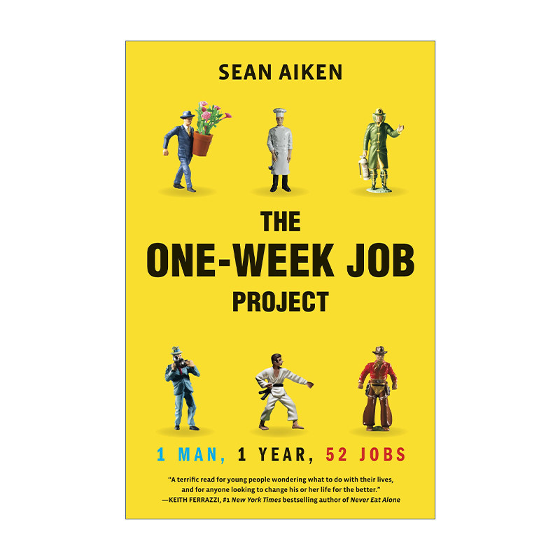英文原版 The One-Week Job Project 一周工作计划 一个人 一年 52份工作 职业规划 Sean Aiken 英文版 进口英语原版书籍