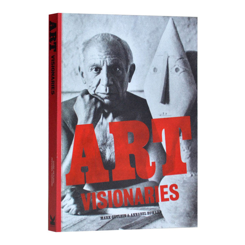 英文原版Art Visionaries  艺术先知 75位艺术家及作品介绍进口书籍