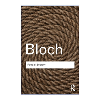 Feudal Society 封建社会 Routledge Classics系列进口原版英文书籍