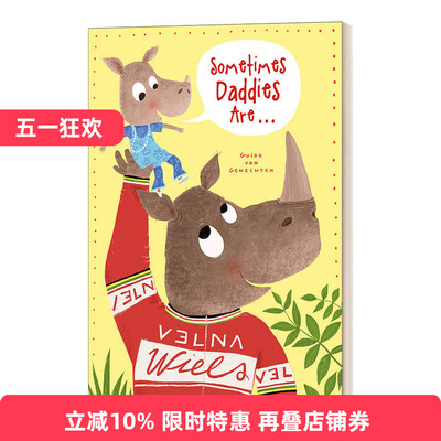 Sometimes Daddies Are… 有时候爸爸是... 儿童早教启蒙绘本 父爱亲情主题进口原版英文书籍
