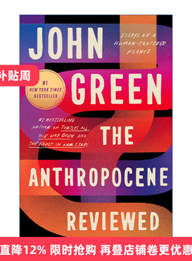 英文原版 The Anthropocene Reviewed 人类世评论 人类世回顾 John Green约翰格林杂文集 无比矛盾和谐的生命笔记 精装 进口书籍