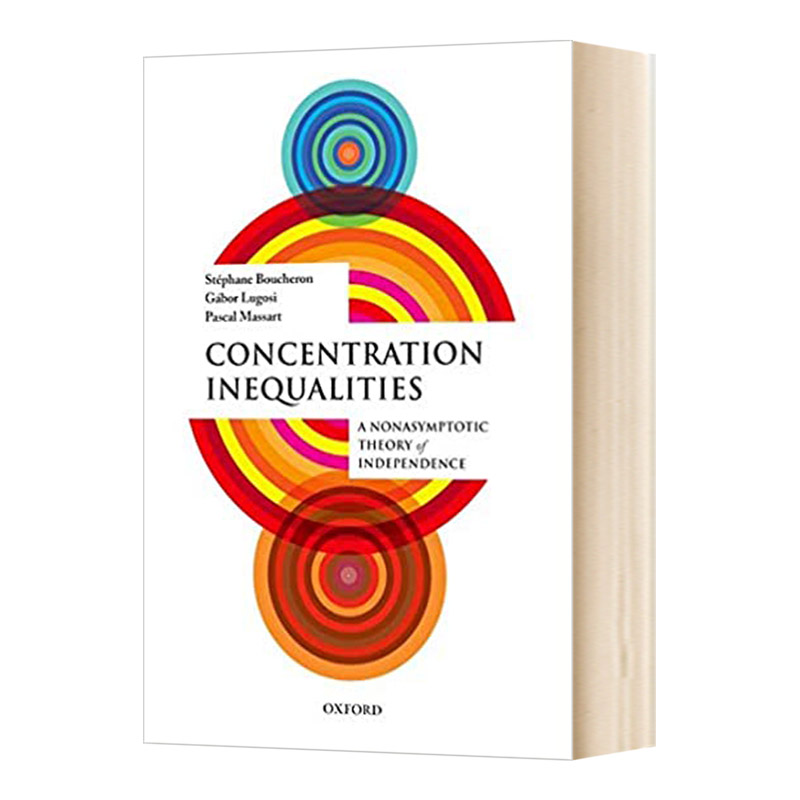 Concentration Inequalities  集中不等式：与独立学习相关的非渐进理论进口原版英文书籍 书籍/杂志/报纸 原版其它 原图主图