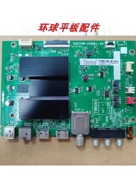 原装TCL 50L2 55F6 55A660U 65A730U 60F60主板40-T960A1-MAC2HG