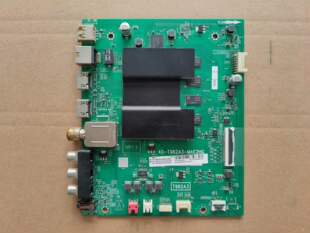 原装TCL 50D6 55D6 49D6 65V2 55V2主板40-T962A3-MAE2HG配屏可选