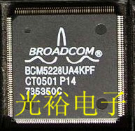BCM5228UA4KPFG,BCM5228UA4KPF,BCM5228现货可直拍，保证质量好用