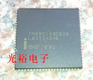 TN80C188EB20现货库存 可保上机. 保证质量