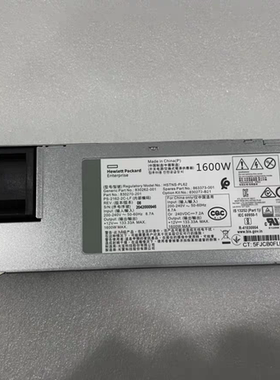 HP G10 1600W电源830262-001 830270-201 863373-001 830272-B21
