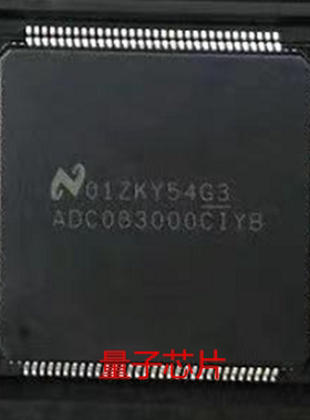 全新 ADC083000CIYB  ADC083000  LQFP-128
