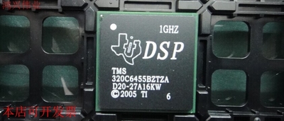 全新正品TMS320C6455BZTZ2 TMS320C6455BCTZA TMS320C6455BCTZ