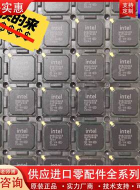 议价NH82580EB INTEL/英特尔 BGA-256