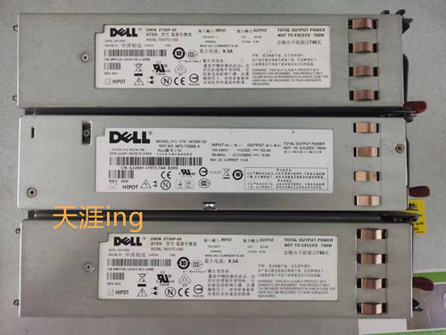 DELL PE2950 服务器电源 750W NY526 JU081 Z750P-00 NPS-750BB A