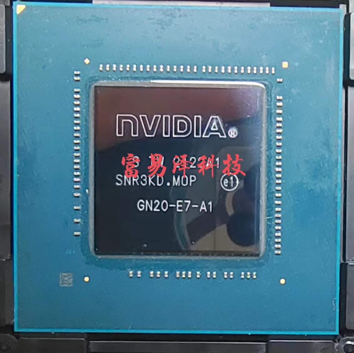 TWHK可交GN20-E5-A1   GN20-E3-A1  GN20-E7-A1 显卡芯片  nVIDIA