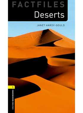 Oxford Bookworms Library Factfiles: Level 1: Deserts 牛津书虫分级读物1级：沙漠（英文原版）
