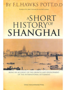 当当网 上海简史：国际租界的成长与发展（英文）ASHORT HISTORY OF S 卜舫济 五洲传播出版社 正版书籍