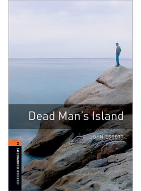 Oxford Bookworms Library: Level 2: Dead Man's Island 牛津书虫分级读物2级：亡灵岛（英文原版）