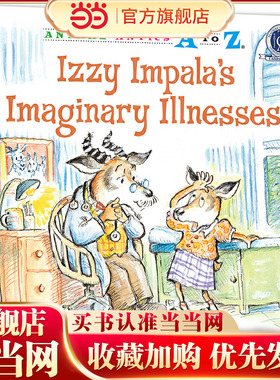 幼儿园里的26个开心果：假装生病 Animal Antics A to Z : Izzy Impala's Imaginary Illnesses