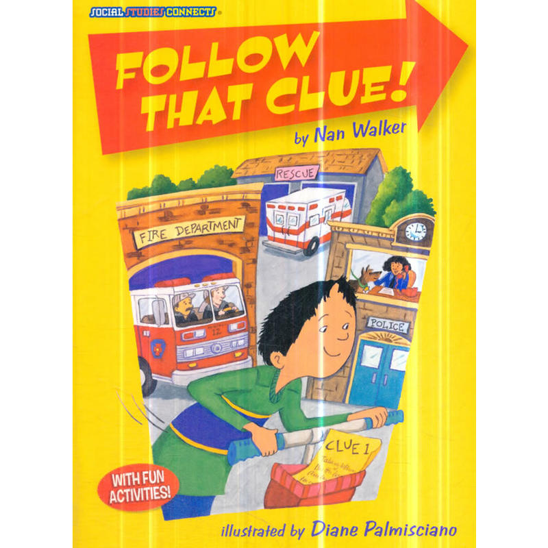 成长全知道:线索大追踪 Social Studies Connects : Follow That Clue!
