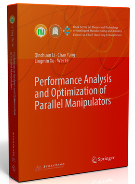 Performance analysis and optimization of parallel manipulators