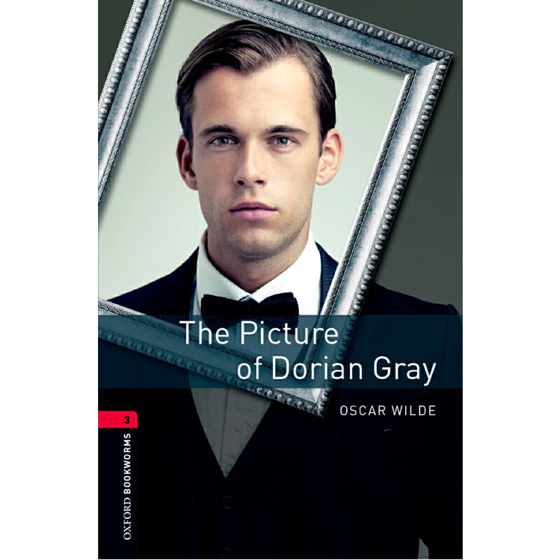 Oxford Bookworms Library: Level 3: The Picture of Dorian Gray 牛津书虫分级读物3级:多里安雷格的画像(英文原版)