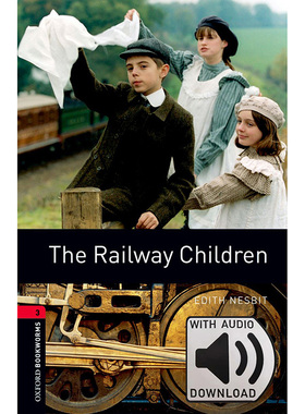 Oxford Bookworms Library: Level 3: The Railway Children MP3 Pack
