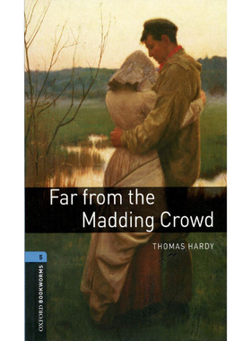 Oxford Bookworms Library: Level 5: Far from the Madding Crowd 牛津书虫分级读物5级：远离尘嚣（英文原版）