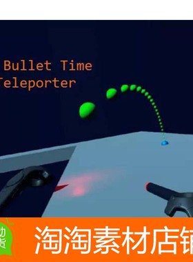 Unity3d VR Bullet Time Teleporter v1.0