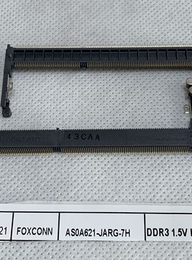 AS0A621-JARG-7H foxconn/富士康连接器 卡槽DDR3 1.5V H9.2 原装