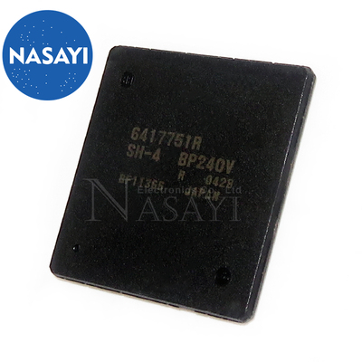 HD6417751RBP240V 丝印：6417751R SH-4 BP240V SH-4 BP240V BGA