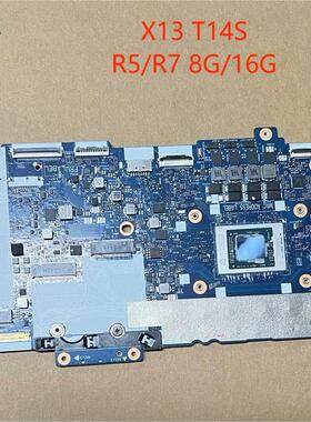 Thinkpad X13 T14s 主板 NM-C791 AMD系列 R5 R7