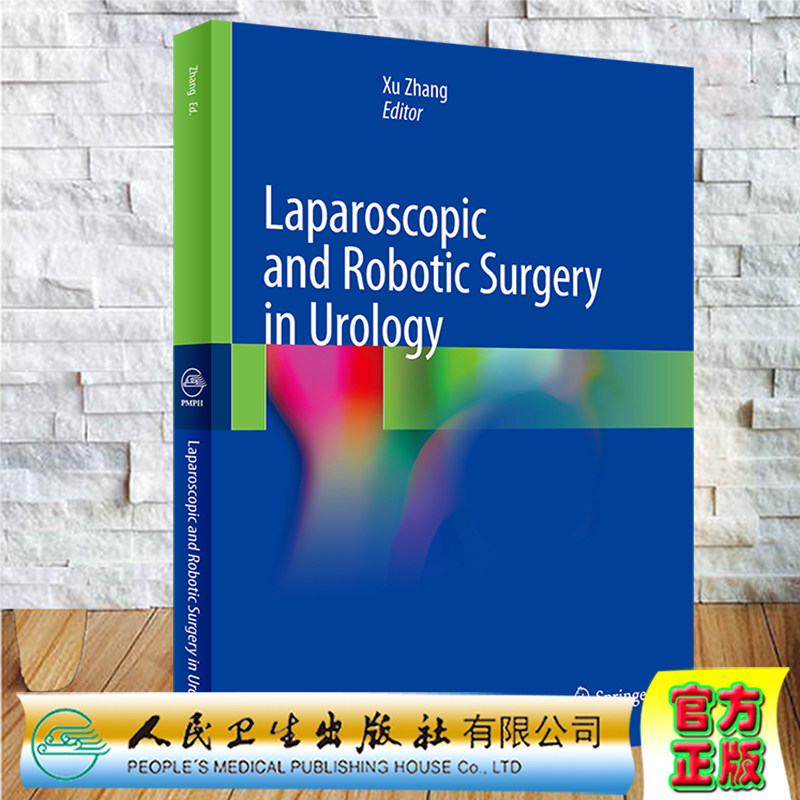 泌尿外科腹腔镜与机器人手术学Laparoscopic and Robotic Surgery in Urology英文版人民卫生出版社9787117309523