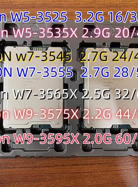 INTEL W5 25 3525 3535x w7-3545 3555 3565x W9-3575X 3595Xcpu
