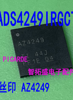 ADS4249IRGCT  ADS4249IRGCR 丝印 AZ4249 一个起发 可直拍