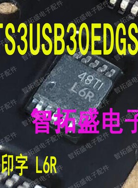 全新正品现货 TS3USB30EDGSR L6R 一个起发 可直拍