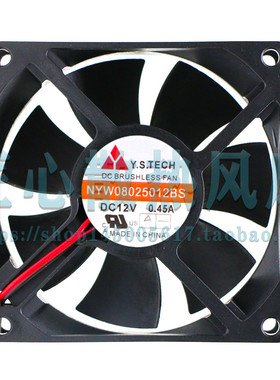 原装Y.S.TECH NYW08025012BS 8025 DC12V 0.45A 机箱散热风扇
