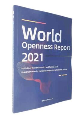 【书】 World Openness Report 2021 9787520392600 中国社会科学出版社10
